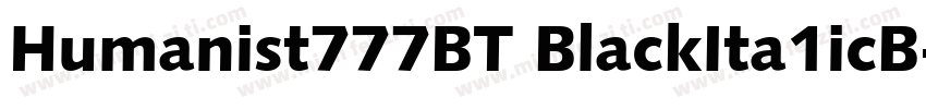 Humanist777BT BlackIta1icB字体转换